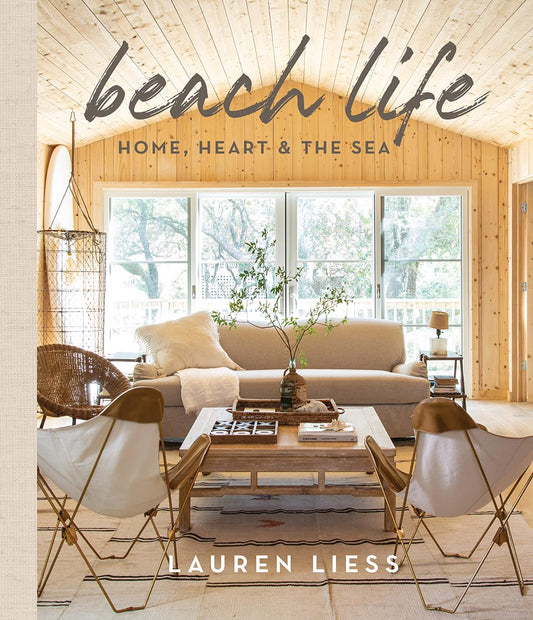 BEACH LIFE: HOME, HEART & THE SEA, LIESS, LAUREN