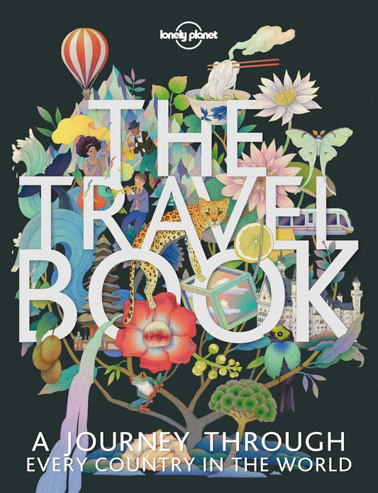 THE TRAVEL BOOK: A JOURNEY THROUGH EVERY COUNTRY IN THE WORLD